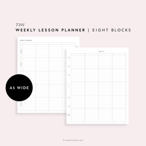 May include: A printable weekly lesson planner with eight blocks per day. The planner is designed for A5 wide paper and has the text "T101 WEEKLY LESSON PLANNER | EIGHT BLOCKS" at the top.