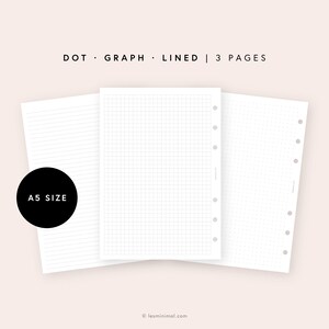 May include: Three A5 size paper sheets with different styles: lined, graph, and dot grid. The sheets have punched holes on the side for a binder.