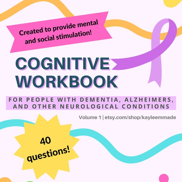 Cognitive Workbook 1 - For people with Dementia, Alzheimers, & other neurological conditions! Designed to provide mental/social stimulation