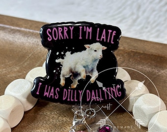 Funny Lamb Badge Reel: Dilly Dallying, Alligator Clasp