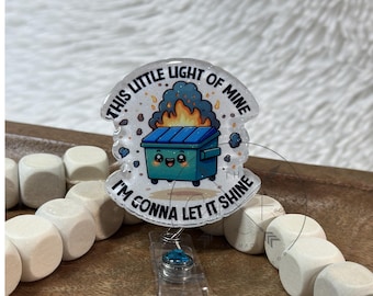 Dumpster Fire Badge Reel: Funny Nurse Gift