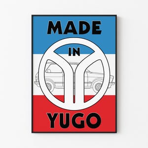 Yugoslavia Vintage Poster - Yugo Car Affiche - Yugo Zastava - Jugoslavija
