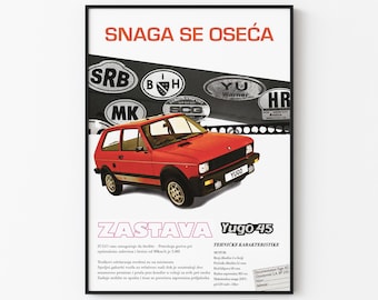 Yugo Zastava / Yugoslavia Nostalgic Car Poster / Retro Wall Art - Vintage Poster - Yugoslavia - Zastava - Yugo / Balkan - Vintage Car
