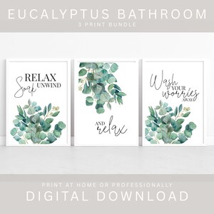 Relaxing Bathroom Print Set of 3 Bundle | Eucalyptus Spa Quote Wall Art | Relax Soak Unwind | Wash Your Worries Away | Printable Wall Art