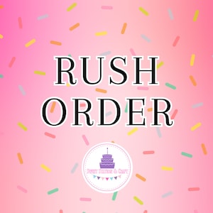 Rush Order