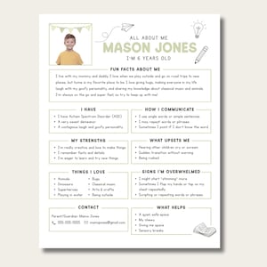 May include: A white informational sheet titled All About Me Mason Jones I'm 6 Years Old, featuring a photo of a child, sections for fun facts, communication, strengths, triggers, interests, signs of overwhelm, contact info, and calming strategies.
