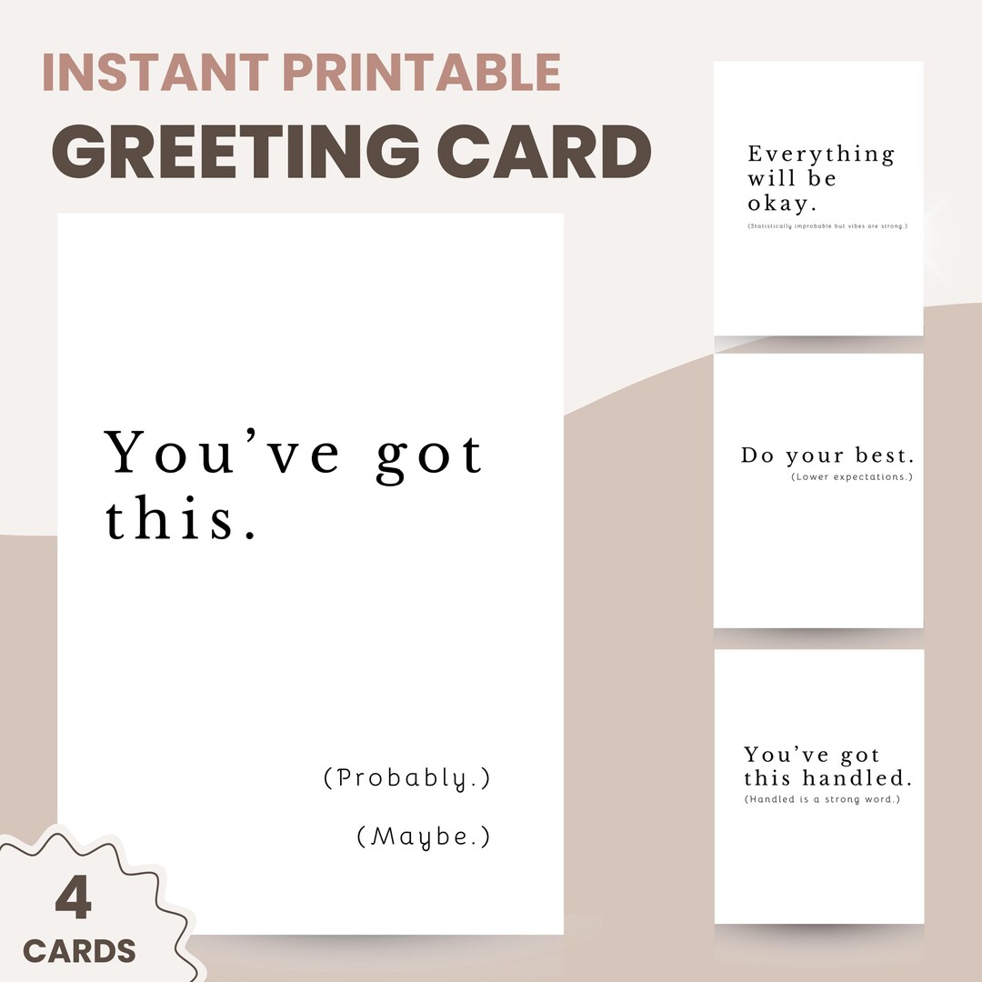 Funny Printable Encouragement Cards, You’ve Got This Card, Instant