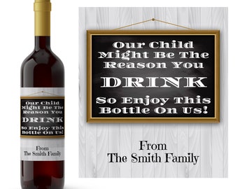 Our Child Might Be The Reason You Drink Wine Label | Teacher Gift Wine Label | End of the School Year Gift