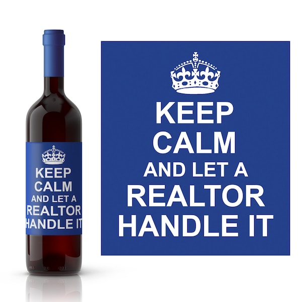 Keep Calm Realtor Wine Label | Realtor Gift Idea | Thank You Gift | Customer Appreciation Gift Idea | New Home Gift Idea Wine Label