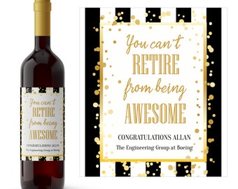 Can't Retire from Awesome Retirement Wine Label | Retirement Gift Idea | Unique Retirement Gift | Boomer Retirement Gift