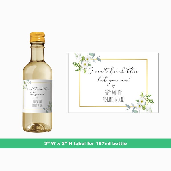 I Can't Drink This Baby Announcement Mini Wine Label |  Unique Baby Announcement  | Have a Drink on Me I'm Pregnant | 187 ml Bottle Labels