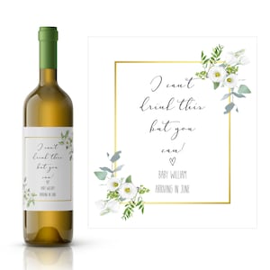 I Can&#39;t Drink This Baby Announcement Wine Label | Unique Baby Announcement  | Have a Drink on Me I&#39;m Pregnant | Printed or Digital Download