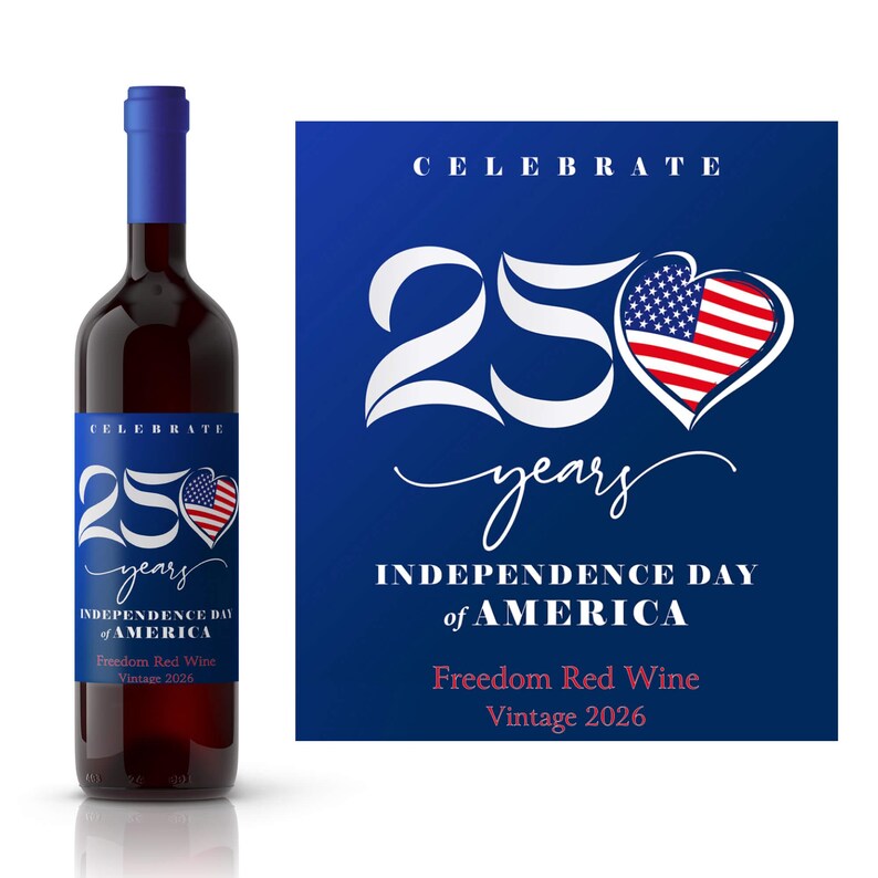 Freedom Label Independence Day 250 Years Wine Label | Custom Patriotic Wine Label ...