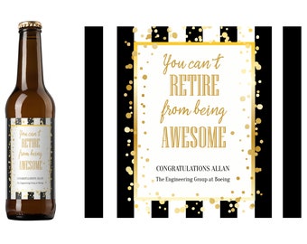 Can't Retire from Awesome Personalized Retirement Beer Label | Retirement Gift Idea | Custom Beer Label | Homebrew Beer Label