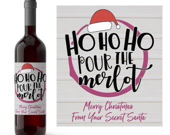 Ho Ho Ho Pour The Merlot Holiday Wine Label | Secret Santa Gift Idea | Santa Hat Wine Label