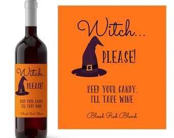 Witch Please Halloween Wine Label | Funny Halloween Wine Labels | Witches Hat Halloween Wine Labels