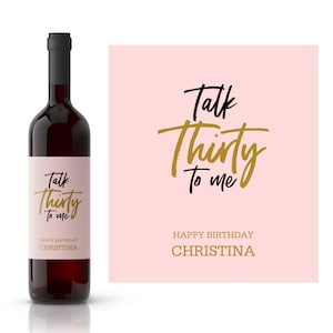 Talk Thirty to Me Personalized Birthday Wine Label | Milestone Birthday Wine Label For Her | Dirty 30 | 30th Birthday Sticker