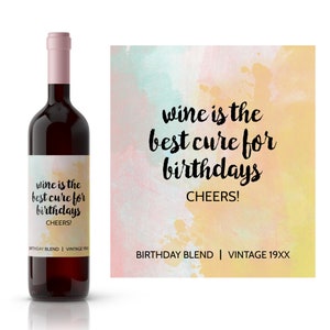 Best Cure Personalized Birthday Wine Label | Custom Funny Birthday Wine Label | Birthday Celebration Favor Wine Label | Cheers Wine Label