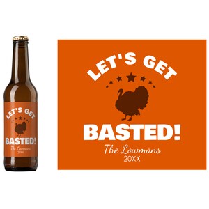 Let&#39;s Get Basted Custom Thanksgiving Beer Label | Personalized Turkey Thanksgiving Beer Labels | Funny Thanksgiving Beer Labels | Homebrew