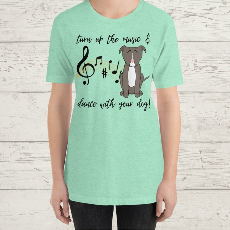 Pitbull Shirt, Dance With Your Dog Shirt, Pitbull, Dog Shirt, Dog Shirts for Women, Dog Lover