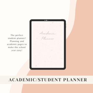 May include: A digital planner for students with a white background and the text "Academic Planner" written in cursive. The planner is displayed on a tablet with a black frame.