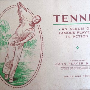 Tennis - Ein Album berühmter Spieler in Aktion von John Player And Sons 1930er Jahre