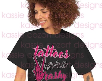 Tattoos are Trashy T-Shirt | Snarky Adult Humor Tee