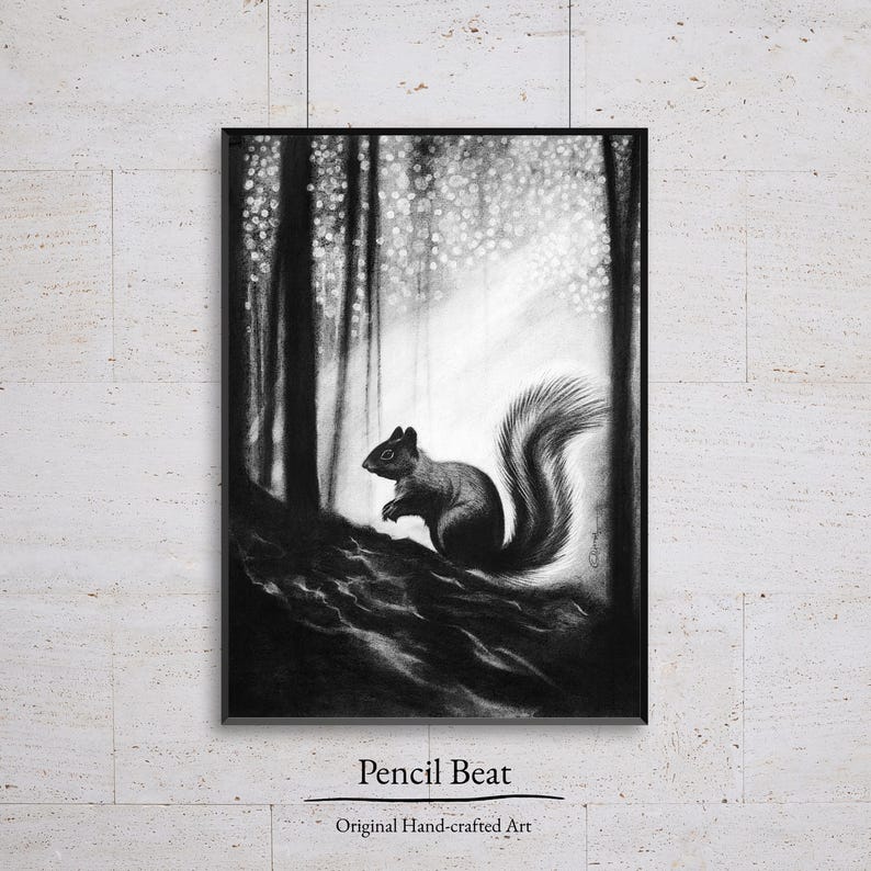 May include: A black and white charcoal drawing of a squirrel perched on a dark, textured log within a forest setting. The background features tall, vertical tree trunks and bright, dappled light filtering through the canopy. The text Pencil Beat Original Hand-crafted Art is printed at the bottom.