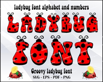 ladybug font letters aphabet svg, ladybug png, birthday girl boy svg, Ladybug SVG, birthday svg, boy svg, girl svg, Silhouette Vector