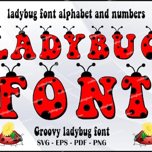 ladybug font letters aphabet svg, birthday girl boy svg, Ladybug SVG, birthday svg, boy svg, girl svg, Silhouette Vector, Create your banner
