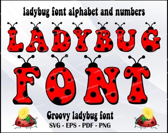 ladybug font letters aphabet svg, birthday girl boy svg, Ladybug SVG, birthday svg, boy svg, girl svg, Silhouette Vector, Create your banner