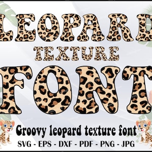 Fuente de textura leopardo Fuente Animal Safari Fuente Leopard Print Fuente Leopard Manchas Alfabeto Letras Leopard Font SVG