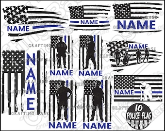 Police Flag Svg, Police Svg, flag name svg, Distressed Flag, Badge name svg, Police Officer name Svg, Blue Line Svg, Back The Blue Svg