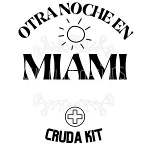 Otra Noche en Miami • Bad Bunny • Cruda Kit • Hangover Recovery Kit • Bachelorette Party Favor • Despedida de Soltera • Digital Download