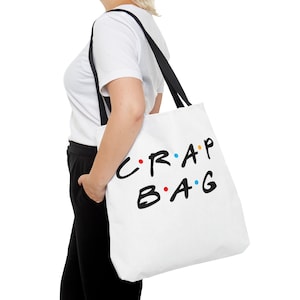 Friends Tote Bag - Crap Bag