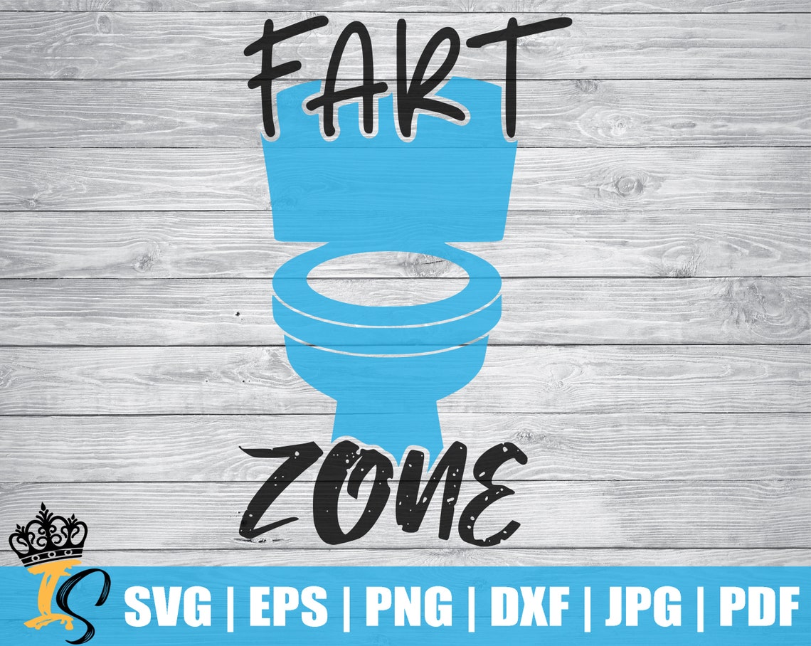 Fart Zone Svg Comercial Use Instant Download Printable - Etsy