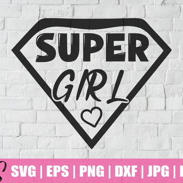 Super Girl Svg | Comercial Use | Instant Download | Printable vector clip art | Girl Love Cut File | Cricut | Digital Files