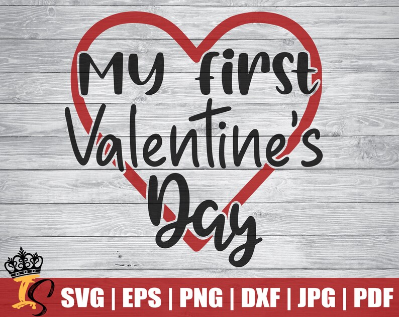 My first valentine/'s day Svg Cricut Printable vector clip art Comercial Use Digital Files Love Cut File Instant Download
