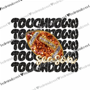 Glitter Touchdown Sublimation Designs, American Football Sequins Faux Embroidery Sublimation Design Download PNG, Sparkly, Digital Download