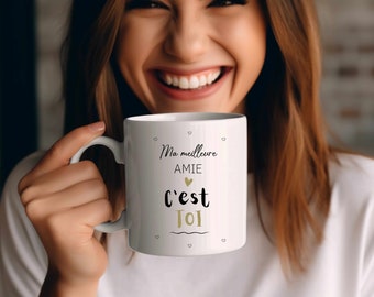 Mug Meilleure Amie - Cadeau Amie - Copine - Cadeau Anniversaire - Cadeau Personnalisé -