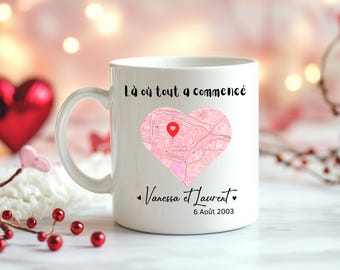 Mug Love meeting place to personalize - Mug Couple - Mug I love you - Mug Valentine's Day - Gift Love - Birthday - Wedding -