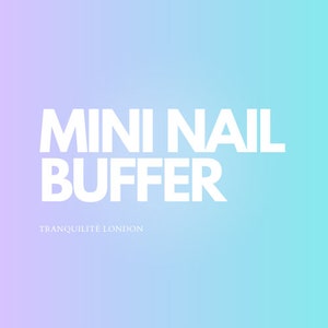 Mini Nail Buffer | With Order ONLY.