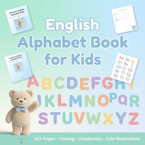 May include: An English Alphabet Book for Kids with a teddy bear and colourful letters. The book includes 52+ pages, tracing, vocabulary, and cute illustrations. The image also shows sample pages and the text "Premium English Alphabet Book".
