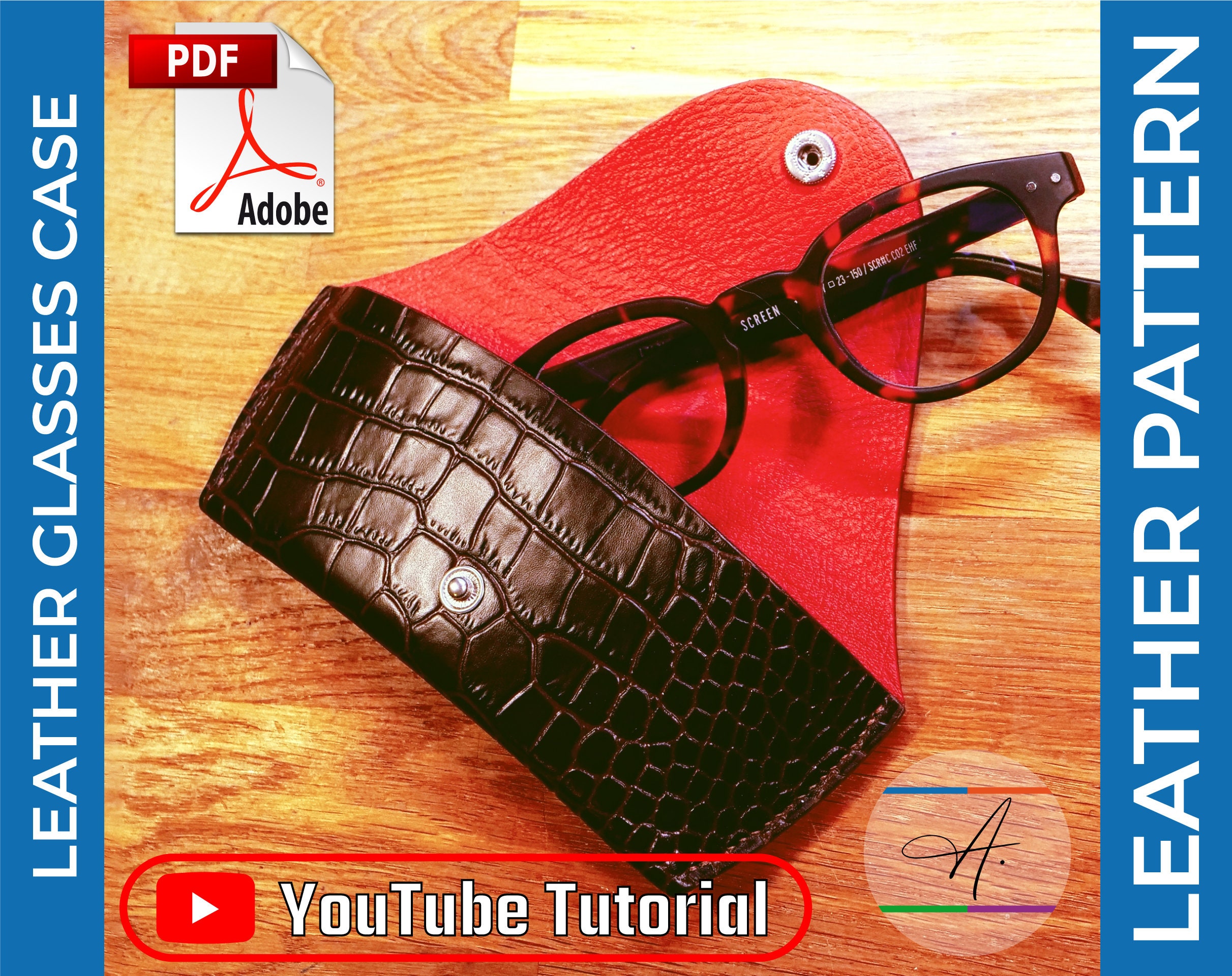 Étui à lunettes en cuir – patron PDF – accessoire utile du quotidien avec guide vidéo