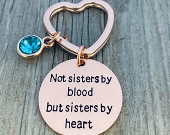 Personalized Best Friends Keychain, Custom Rose Gold Not Sisters By Blood But Sisters By Heart Friend Jewelry- Womens Gift for Friends