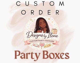 Custom Party Boxes | Birthday, Baby Shower, Wedding Favours, Any Theme