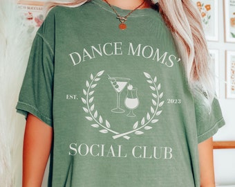 Camiseta Dance Mom Comfort Colors personalizada Camiseta Est Mama Camiseta Cocktail Social Club Camiseta Dance Mom Crew Regalo del Día de la Madre para Dance Mom