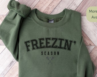 Freezin Season Lacrosse Mom Sweatshirt Lax Mama Sweater Mom Crew Mothers Day Gift for Loud Proud Lacrosse Mama Mom Gift Lacrosse Girl Gift