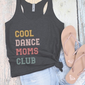 Dance Mom Shirt, Cool Dance Moms Club, Dance Mama, Dance Mom Tank, Dance Mom Shirts, Mom Sports Vest, Dance Mom, Crazy Proud Always Loud