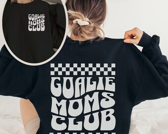 Goalie Mom Sweatshirt for Women, Soccer Goalie Mom, Retro Game Day Sweater, Mothers Day Gift for Mom, Cool Moms Club, Crewneck Sweater